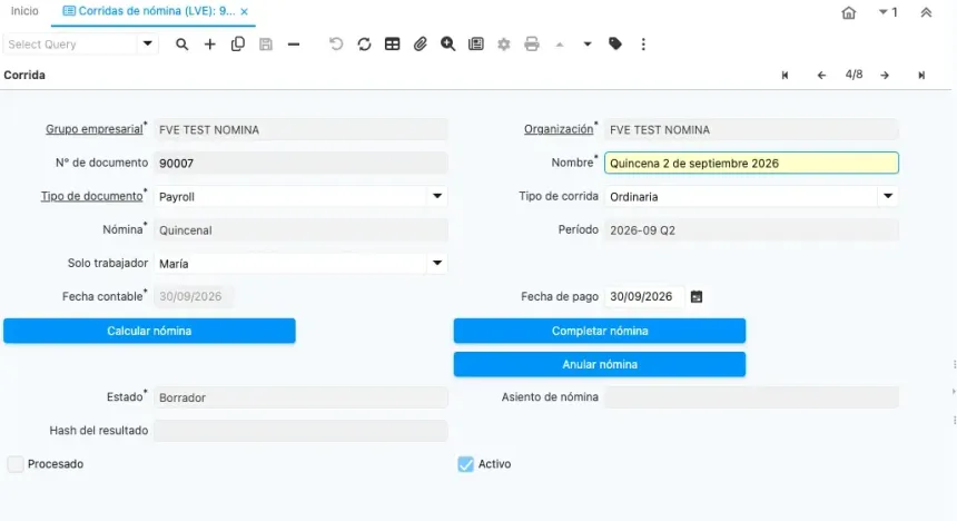 Corridas de nómina, pestaña Corrida: documento 90007 Quincena 2 de septiembre 2026, tipo de corrida Ordinaria, nómina Quincenal, período 2026-09 Q2, solo trabajador María, fechas 30/09/2026, los botones Calcular nómina, Completar nómina y Anular nómina, y el estado Borrador