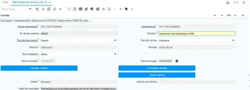 Corrida Quincena 2 de septiembre 2026 después de Calcular nómina, con la línea de estado Calculados 1 trabajador(es): asignaciones 131112.52, deducciones 31661.93 y el hash del resultado