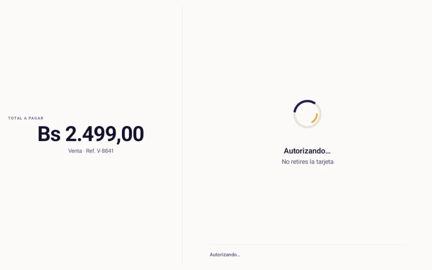 Pantalla Autorizando con el total Bs 2.499,00, la referencia de venta y la indicación No retires la tarjeta