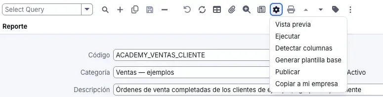 Menú del engranaje del Diseñador de reportes con Vista previa, Ejecutar, Detectar columnas, Generar plantilla base, Publicar y Copiar a mi empresa