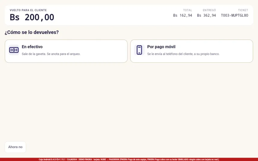 Pantalla ¿Cómo se lo devuelves? de FINORA Caja con las opciones En efectivo y Pago móvil y el importe del vuelto