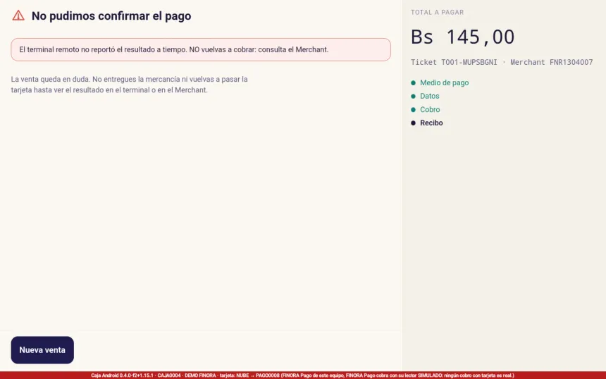 FINORA Caja muestra el aviso No pudimos confirmar el pago. NO vuelvas a cobrar: consulta el Merchant