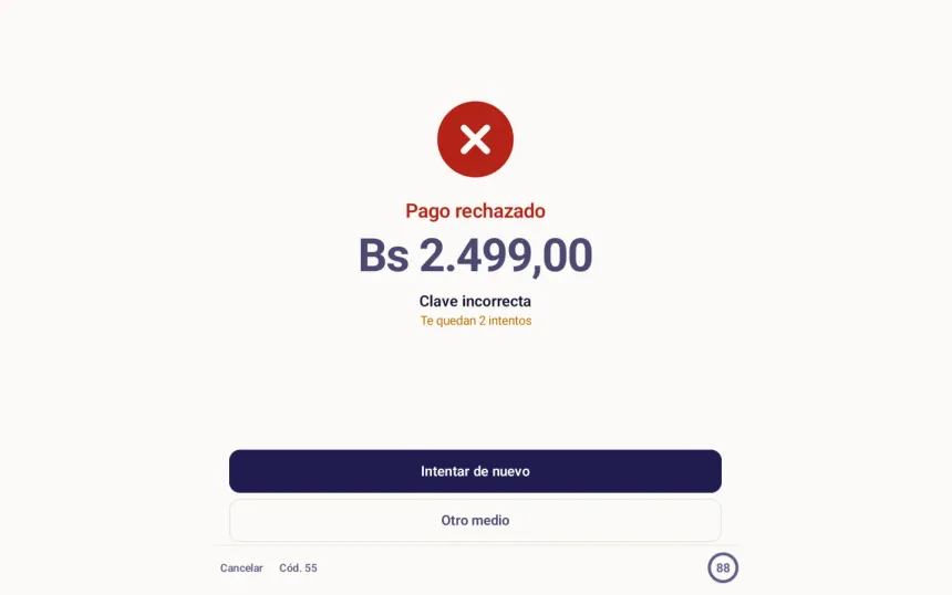 Pantalla Pago rechazado por clave incorrecta, con el aviso Te quedan 2 intentos y los botones Intentar de nuevo, Otro medio y Cancelar