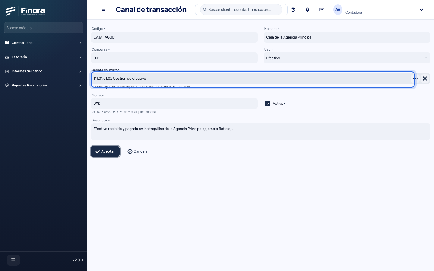 Formulario del canal con código, nombre, uso Efectivo, cuenta del mayor y moneda VES